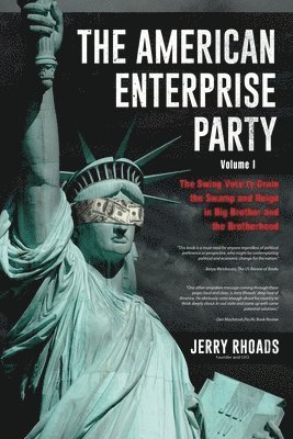 bokomslag The American Enterprise Party Vol. 1