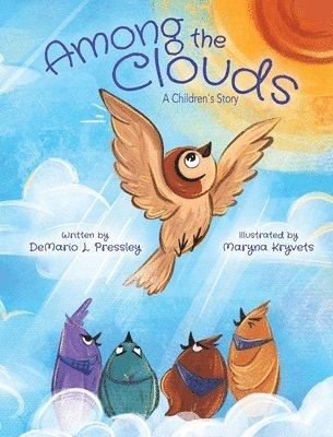 bokomslag Among The Clouds: A Children's Story