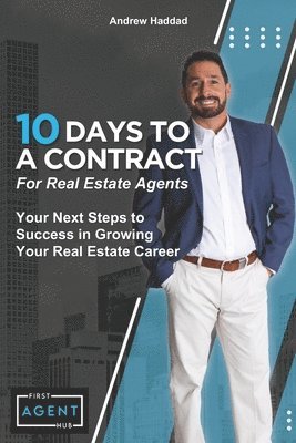 bokomslag 10 Days To A Contract For Real Estate Agents