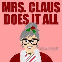 bokomslag Mrs. Claus Does It All