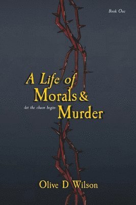 Life of Morals and Murder
