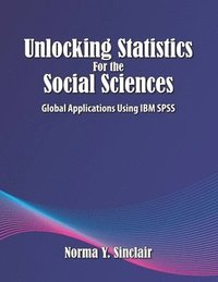 bokomslag Unlocking Statistics for the Social Sciences