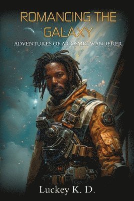 Romancing the Galaxy