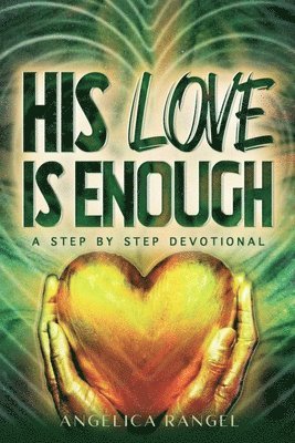 His Love Is Enough 1