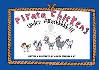bokomslag Pirate Chickens Under Attackkkkk!!!