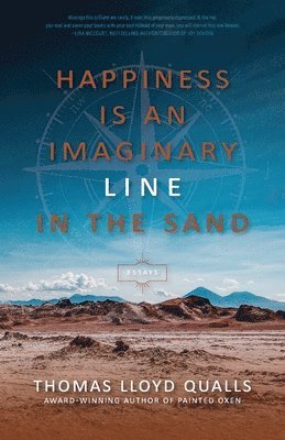 bokomslag Happiness is An Imaginary Line in the Sand