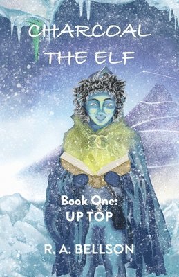 Charcoal the Elf - Book One 1