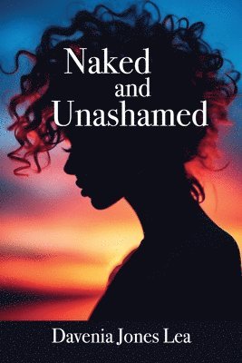 Naked and Unashamed 1