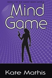 bokomslag Mind Game: Book 6 of the Agent Ward Novels