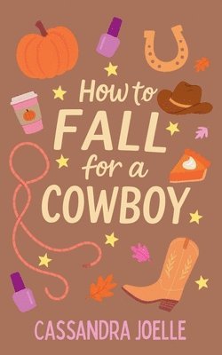 bokomslag How to Fall for a Cowboy