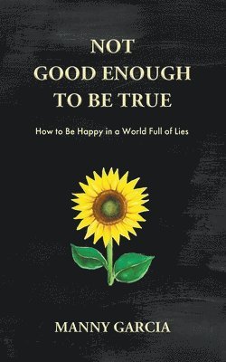 Not Good Enough to Be True