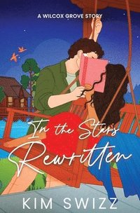 bokomslag In the Stars Rewritten (A Wilcox Grove Story)
