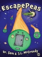 J L McCreedy, Sam - EscapePeas, Inbunden