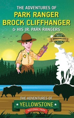 Mark Villareal - Adventures of Park Ranger Brock Cliffhanger & His Jr. Park Rangers, Inbunden