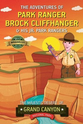 bokomslag The Adventures of Park Ranger Brock Cliffhanger & His Jr. Park Rangers