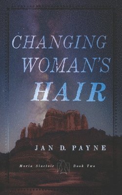 bokomslag Changing Woman's Hair
