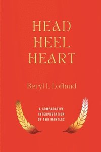 bokomslag Head, Heel and Heart