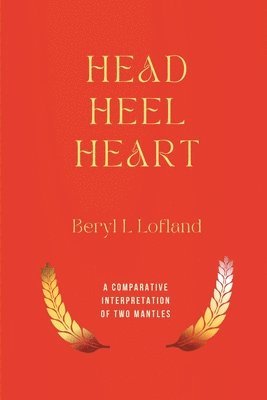 bokomslag Head, Heel and Heart