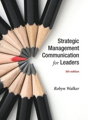 bokomslag Strategic Management Communication for Leaders 5e