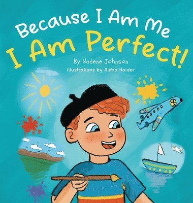 Because I Am Me, I Am Perfect 1