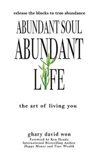 bokomslag Abundant Soul, Abundant Life