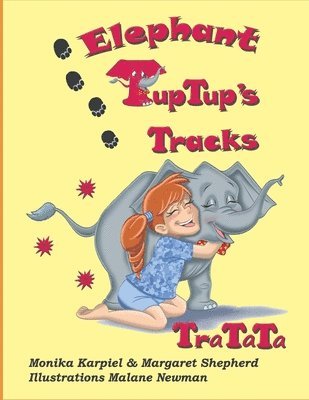 Elephant TupTup's Tracks