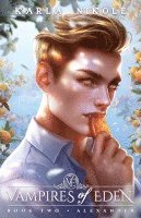 Vampires of Eden Book Two Alexander
