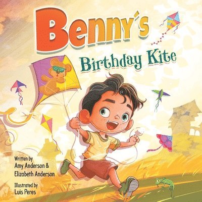 Amy Anderson, Elizabeth Anderson - Benny's Birthday Kite, Häftad