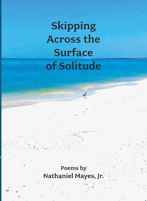 Skipping Across the Surface of Solitude