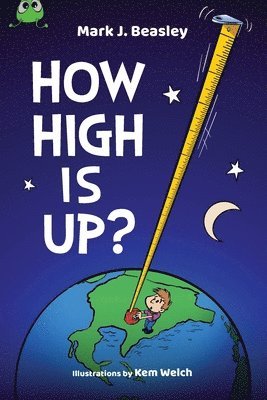 How High Is Up? 1