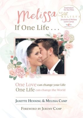 Janette Henning, Melissa Camp - Melissa If One Life ..., Inbunden