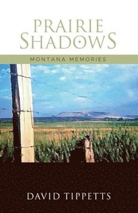 bokomslag Prairie Shadows