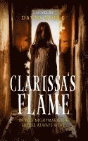 bokomslag Clarissa's Flame