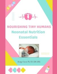 bokomslag Nourishing Tiny Humans