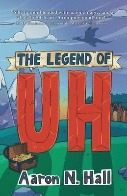 bokomslag The Legend of Uh