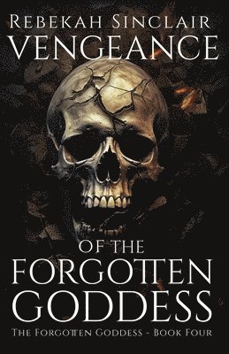 Vengeance of the Forgotten Goddess 1