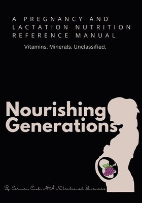 bokomslag Nourishing Generations