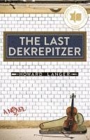 bokomslag The Last Dekrepitzer