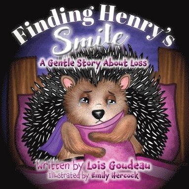 bokomslag Finding Henry's Smile- A Gentle Story About Loss