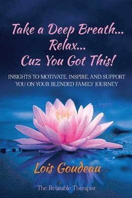 Take a Deep Breath Relax 'Cuz You Got This