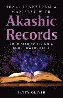 bokomslag Heal, Transform & Manifest with Akashic Records