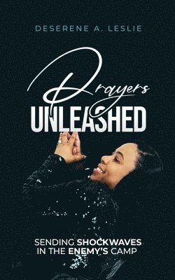 Prayers Unleashed 1