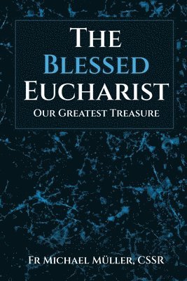 The Blessed Eucharist 1