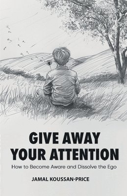 Give Away Your Attention 1