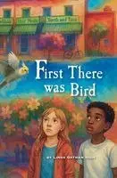 Linda Oatman High - First There was Bird, Häftad. Tillgänglighet: Lägg i varukorg