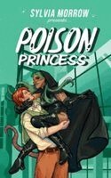 Sylvia Morrow - Poison Princess, Häftad. Tillgänglighet: Lägg i varukorg