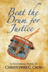 bokomslag Beat the Drum for Justice