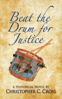 bokomslag Beat the Drum for Justice