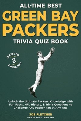 bokomslag All-Time Best Green Bay Packers Trivia Quiz Book