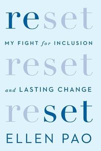 bokomslag Reset: My Fight for Inclusion and Lasting Change